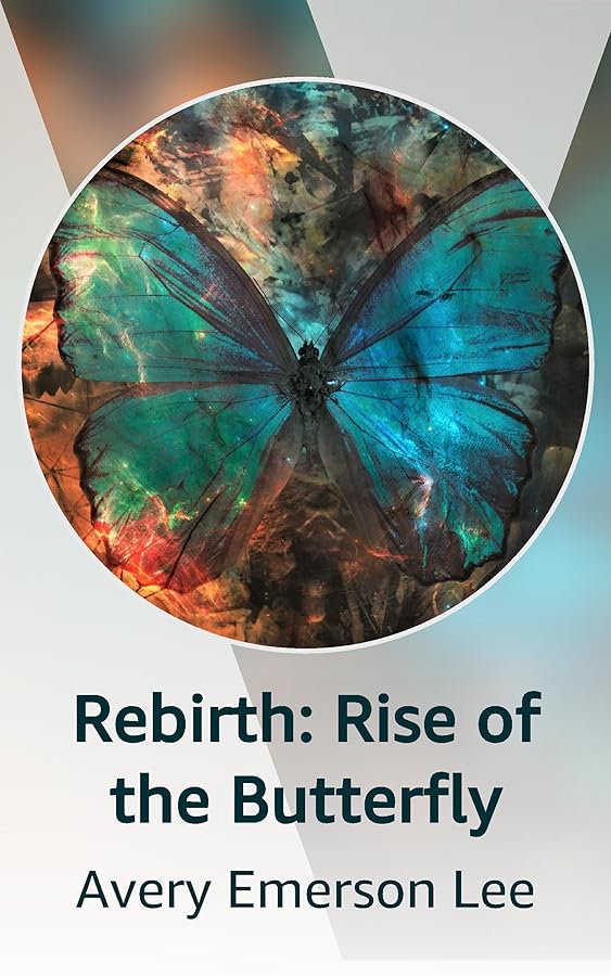Rebirth Rise of the Butterfly Kindle Vella