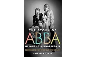 The Story of ABBA: Melancholy Undercover
