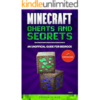 Minecraft Cheats and Secrets An Unofficial Guide For Bedrock: Edition V1.14.20 (Freddie Falcone Guides Book 1) book cover