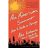 An American Summer: Love and Death in Chicago