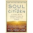 Soul of a Citizen: Living with Conviction in Challenging Times