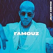Famouz [Explicit]