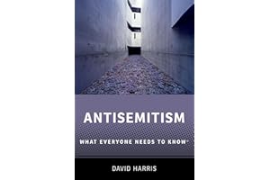 Antisemitism: What Everyone Needs to Know®