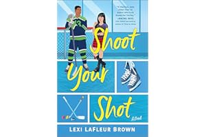 Shoot Your Shot: A Fun and Flirty Romance for fans of Heated Rivalry