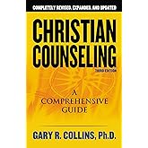 Christian Counseling 3rd Edition: Revised and Updated