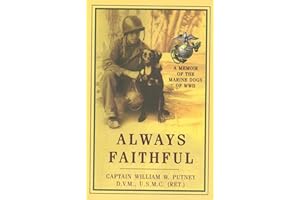 Always Faithful: A Memoir of the Marine Dogs of WWII