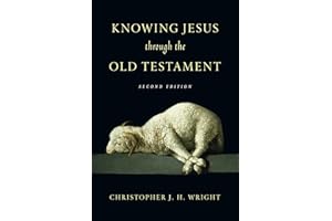 Knowing Jesus Through the Old Testament (Knowing God Through the Old Testament Set)