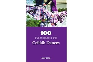 100 Favourite Ceilidh Dances