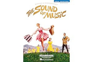 Rodgers and Hammerstein - The Sound of Music | Vocal Selections Songbook for Piano Vocal Guitar | Broadway Musical Sheet Music Collection | Classic ... (Rodgers and Hammerstein Vocal Selections)