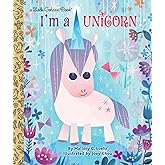 I'm a Unicorn (Little Golden Book)