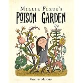 Millie Fleur's Poison Garden