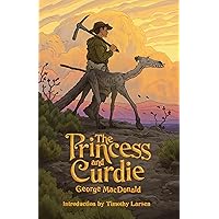 The Princess and Curdie: MacDonald, George: 9781645940715