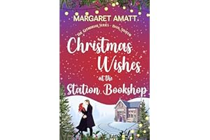 Christmas Wishes at the Station Bookshop (The Glenbriar Series Book 16)