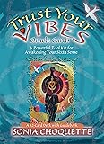 Trust Your Vibes Oracle Cards: A Psychic Tool Kit