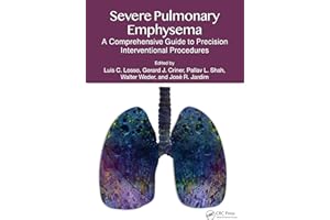 Severe Pulmonary Emphysema:: A Comprehensive Guide to Precision Interventional Procedures