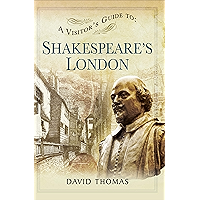 A Visitor's Guide to Shakespeare's London book cover