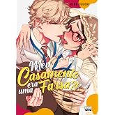 Meu Casamento era uma Farsa?! (Volume Único)