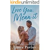 Love You, Mean It (Blushing)