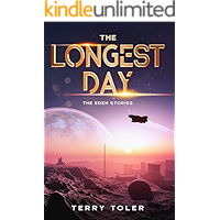 THE LONGEST DAY: ADVENTURE ROMANCE AND SUSPENSE (The Eden Stories Book 1) book cover