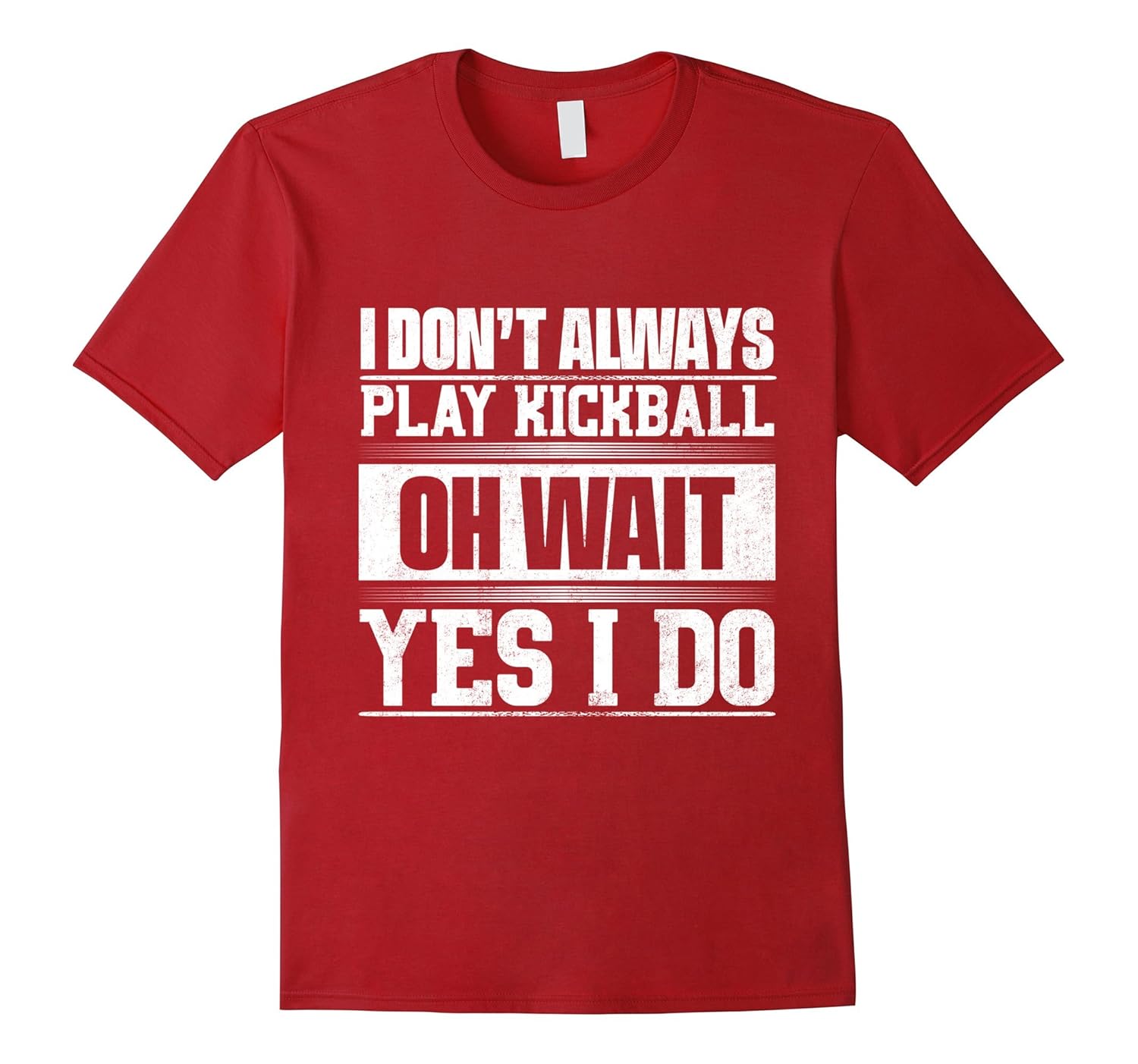 Funny Kickball T-Shirt I Don't Always Play Kickball Gift Tee-ANZ
