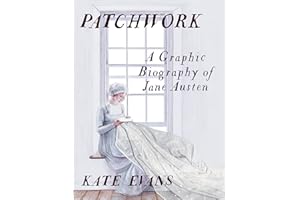 Patchwork: A Graphic Biography of Jane Austen