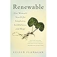 Renewable: One Woman’s Search for Simplicity, Faithfulness, and Hope