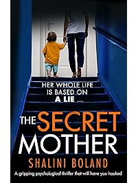 The Secret Mother: A gripping psychological thriller that will have you hooked