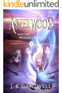 Aster Wood And The Lost Maps Of Almara Book 1 Kindle Edition