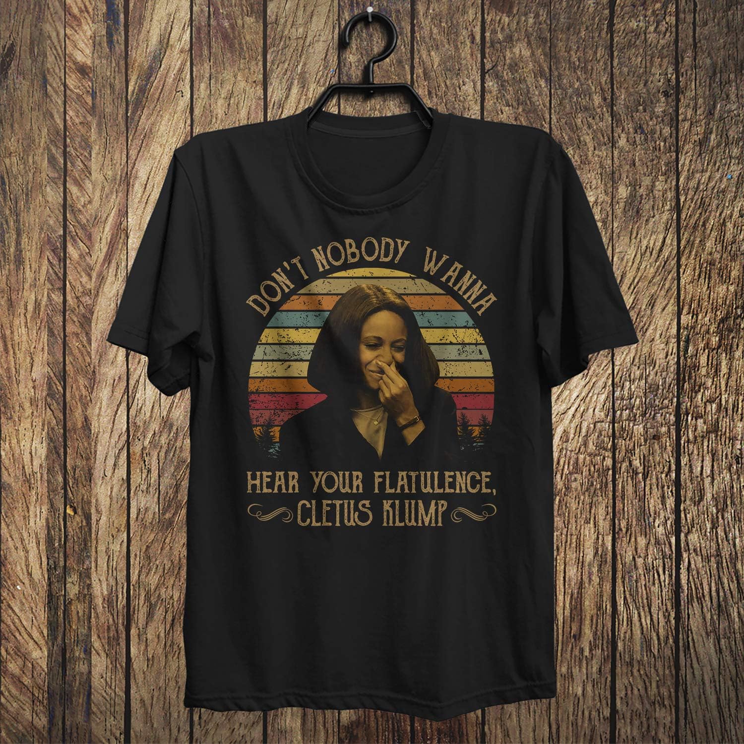 Dont't Nobody Wanna Hear Your Flatulence Vintage