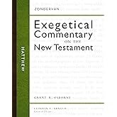 Matthew (1) (Zondervan Exegetical Commentary on the New Testament)