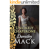 The Unlikely Chaperone (Dorothy Mack Regency Romances) book cover