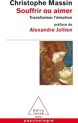 Download Souffrir ou aimer: Transformer l'émotion PDF
