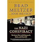 The Nazi Conspiracy: The Secret Plot to Kill Roosevelt, Stalin, and Churchill