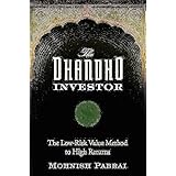 The Dhandho Investor: The Low-Risk Value Method to High Returns