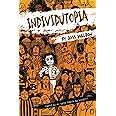 Individutopia: A novel set in a neoliberal dystopia