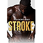 STROKE (Heavy On The D Book 3)