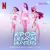 KPop Demon Hunters (Soundtrack from the Netflix Film) - View 5