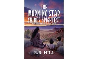 The Morning Star Shines Brightest: Marie Dorion, A Daughter of The Country