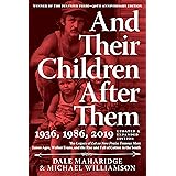 And Their Children After Them: The Legacy of Let Us Now Praise Famous Men: James Agee, Walker Evans, and the Rise and Fall of