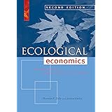 Ecological Economics, Second Edition: Principles and Applications