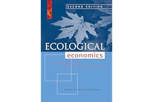 Ecological Economics, Second Edition: Principles and Applications