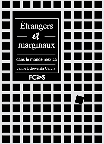 Download Étrangers et marginaux dans le monde mexica PDF