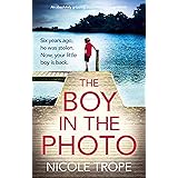 The Boy in the Photo: An absolutely gripping and emotional page turner
