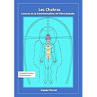 Les Chakras: Centres de la transformation de l'être humain (BOOKS ON DEMAND) (French Edition) book cover Les Chakras: Centres de la transformation de l'être humain (BOOKS ON DEMAND) (French Edition) book cover
