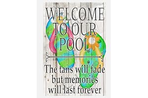 Cusde Welcome To Our Pool Metal Tin Sign The Tans Will Fade But Memories Will Last Forever Funny Decoration Wall Art Poster Plaques for Garden Pool Welcome Summer Yard Poolside 8x12 Inch