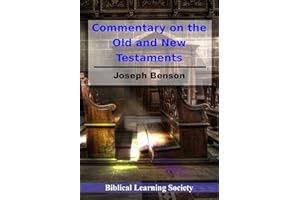 Joseph Benson's Commentary of the Old and New Testaments