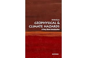 Geophysical and Climate Hazards: A Very Short Introduction