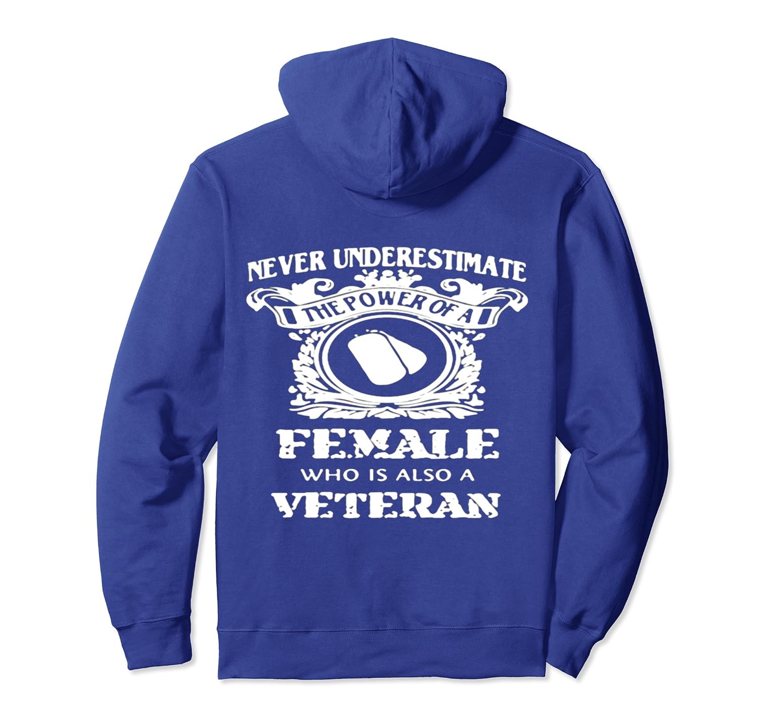 Never Underestimate The Power of a Female Veteran Hoodie-anz