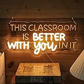 Classroom Neon Sign, Dimmable Warm White This Classroom is Better With You In It LED Sign,USB Powered Inspirational Motivational 3D Wall Art Letter Sign for Teachers, Back to School Gifts,Classroom Decor