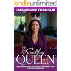 Smart Money Queen: The Ultimate Guide To Managing Your Money With Style and Confidence
